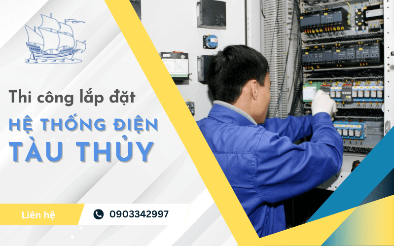 Thi công lắp đặt hệ thống điện tàu thủy