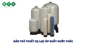 Cải Tạo Và Bảo Dưỡng Hệ Thống Xử Lý Nước Thải