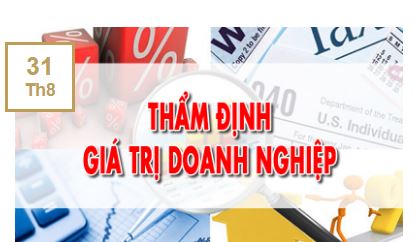 Thẩm định giá trị doanh nghiệp