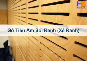 Gỗ tiêu âm soi rãnh