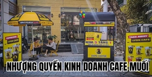 Kinh Doanh Nhượng Quyền Xe Cà Phê Muối