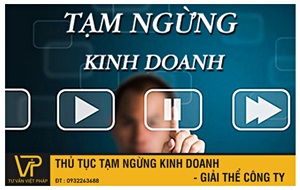 Thủ Tục Tạm Ngừng Kinh Doanh, Giải Thể Công Ty