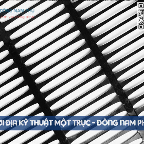 Lưới địa kỹ thuật 1 trục