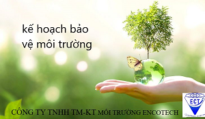 Dịch Vụ Lập Kế Hoạch Bảo Vệ Môi Trường