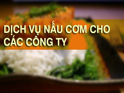 Cung cấp dịch vụ nấu ăn tại chỗ Bình Dương